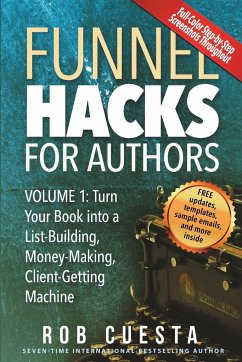 Funnel Hacks for Authors (Vol. 1) - Cuesta, Rob