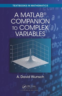 A MatLab® Companion to Complex Variables (eBook, PDF) - Wunsch, A. David