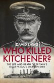 Who Killed Kitchener?