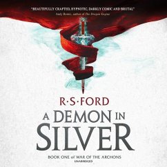 A Demon in Silver: Book One of War of the Archons - Ford, R. S.