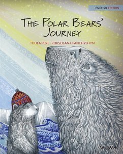 The Polar Bears' Journey - Pere, Tuula