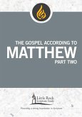 Gospel According to Matthew, Part Two