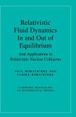 Relativistic Fluid Dynamics In and Out of Equilibrium