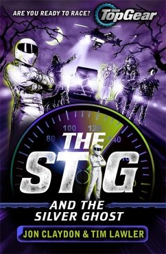 The Stig and the Silver Ghost - Claydon, Jon; Lawler, Tim