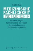 Medizinische Fachlichkeit und Emotionen (eBook, PDF)