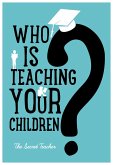 Who Is Teaching Your Children (eBook, ePUB) Who Is Teaching Your Children (eBook, ePUB)