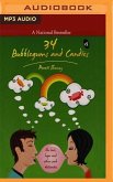34 Bubblegum & Candies: On Love, Hope and Other Such Delicacies