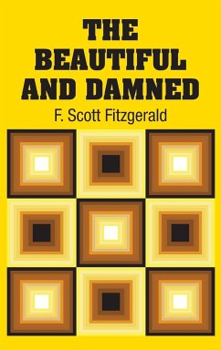 The Beautiful and Damned - Fitzgerald, F. Scott