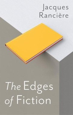 The Edges of Fiction - Rancière, Jacques