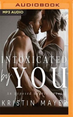 Intoxicated by You - Mayer, Kristin