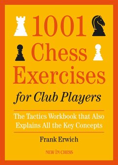 1001 Chess Exercises for Club Players - Erwich, Frank