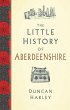 The Little History of Aberdeenshire - Bild 1