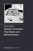 Western Promises: Pop-Musik und Markennamen (eBook, PDF)