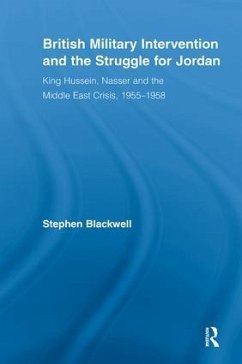 British Military Intervention and the Struggle for Jordan - Blackwell, Stephen