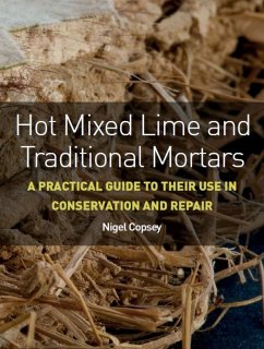 Hot Mixed Lime and Traditional Mortars - Copsey, Nigel