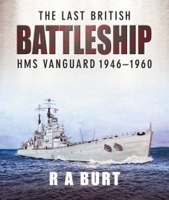 The Last British Battleship - A, Burt, R