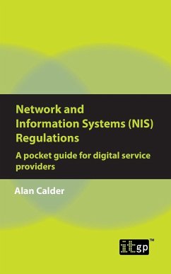 Network and Information Systems (NIS) Regulations - A pocket guide for digital service providers - Calder, Alan
