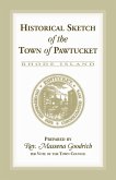 Historical Sketch of the Town of Pawtucket [RI]