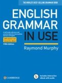 English Grammar in Use Book with Answers and Interactive eBook: A Self-Study Reference and Practice Book for Intermediate Learners of English