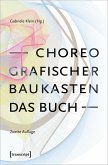 Choreografischer Baukasten. Das Buch (2. Aufl.) (eBook, PDF)