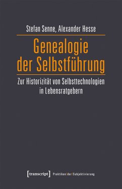 Genealogie der Selbstführung (eBook, PDF) - Senne, Stefan; Hesse, Alexander