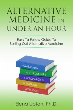 Cover Alternative Medicine In Under An Hour (eBook, ePUB)
