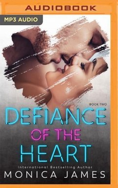 Defiance of the Heart - James, Monica