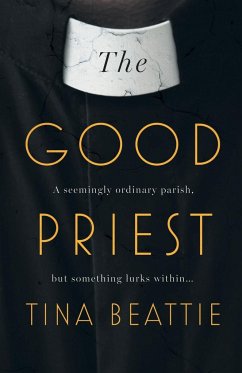 The Good Priest - Beattie, Tina
