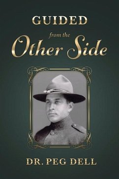 Guided from the Other Side: Volume 1 - Dell, Peg