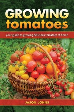 Growing Tomatoes - Johns, Jason