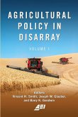 Agricultural Policy in Disarray, Volume 1