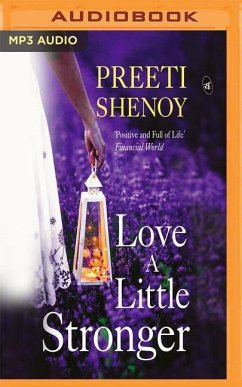 Love a Little Stronger: A Collection of True Stories and Learnings from the Author's Life - Shenoy, Preeti