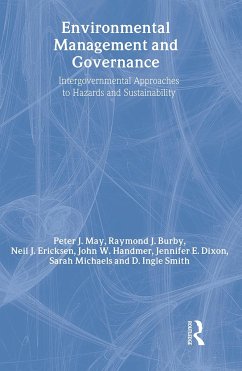 Environmental Management and Governance - Burby, Raymond / Dixon, Jennifer / Ericksen, Neil / Handmer, John / Michaels, Sarah (eds.)