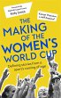 The Making of the Women's World Cup - Bild 1