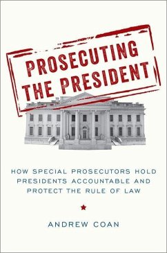 Prosecuting the President - Coan, Andrew