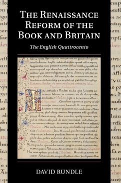 The Renaissance Reform of the Book and Britain - Rundle, David