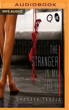 The Stranger in My Bed - Taneja, Shanaya