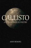 Callisto: A Collection of Poetry Volume 1