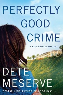 Perfectly Good Crime - Meserve, Dete