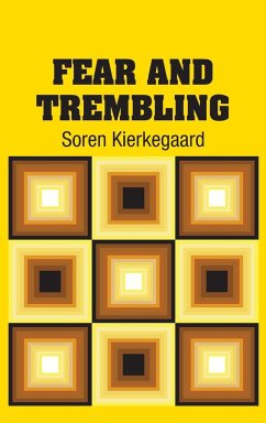 Fear and Trembling - Kierkegaard, Soren