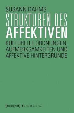 Strukturen des Affektiven (eBook, PDF) - Dahms, Susann