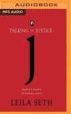 Talking of Justice: People's Rights in Modern India