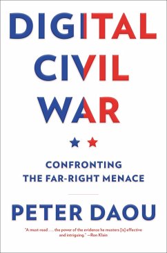 Digital Civil War: Confronting the Far-Right Menace - Daou, Peter