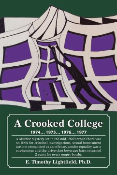 A Crooked College - Lightfield Ph. D., E. Timothy