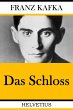 Das Schloss (eBook, ePUB) - Bild 1