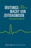 Deutungsmacht von Zeitdiagnosen (eBook, PDF)