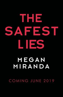 The Safest Lies - Miranda, Megan