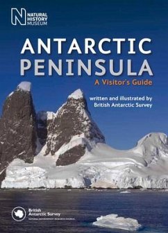 Antarctic Peninsula: A Visitor's Guide - British Antarctic Survey