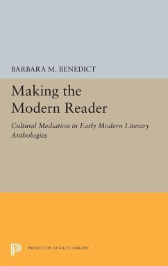 Making the Modern Reader - Benedict, Barbara M.