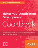 Tkinter GUI Application Development Cookbook (eBook, ePUB)